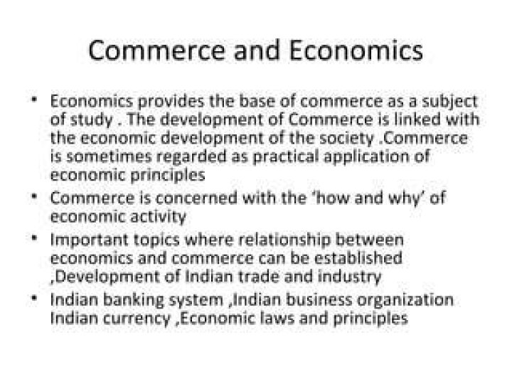 What are the relationship between commerce and economics?